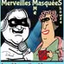 Merveilles Masquées